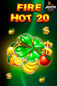 Fire Hot 20 Jackpot Play