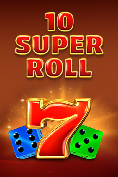 10 Super Roll